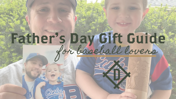 Father's Day Gift Guide | Top 6 Gifts for a Baseball Dad