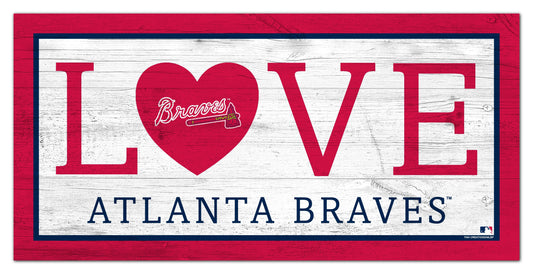 Atlanta Braves Love 6x12 Sign